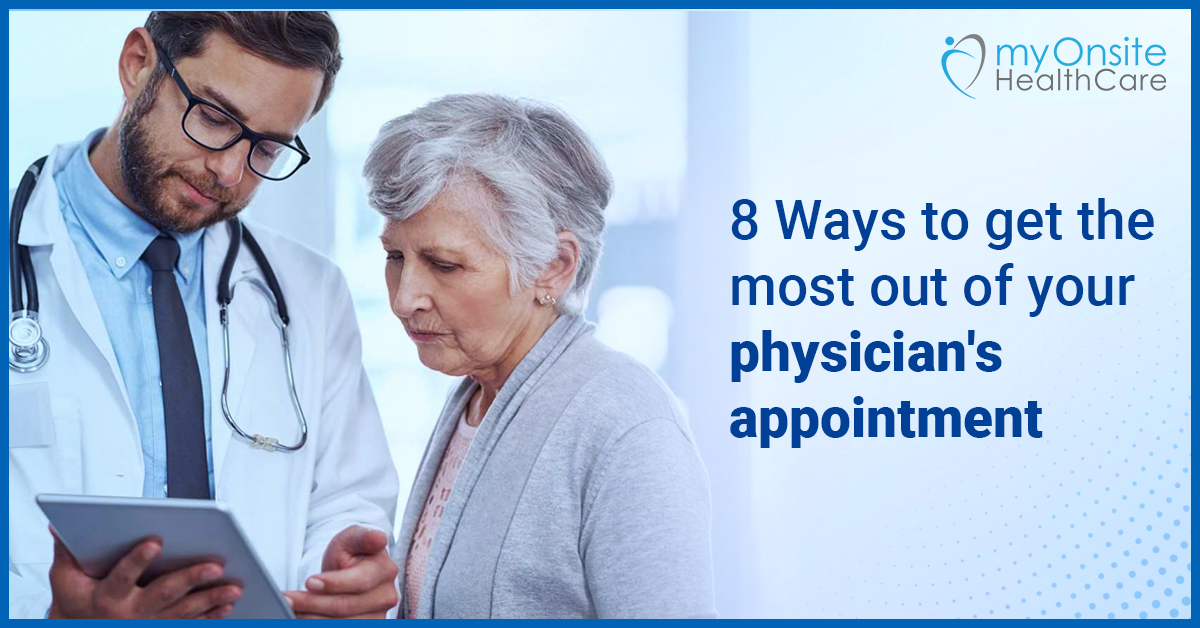 8 Ways to get the most out of your physician’s appointment
