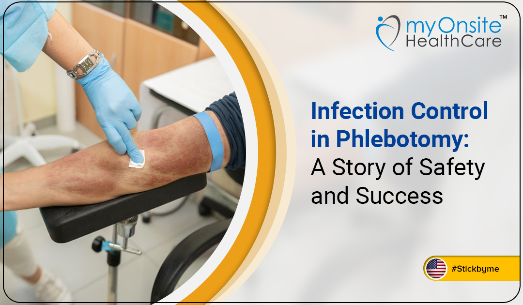 Infection Control in Phlebotomy: A Story of Safety and Success