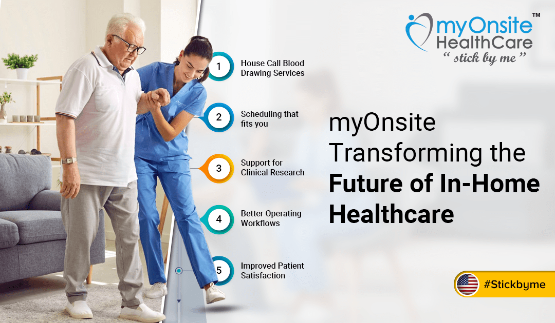 myOnsite: Transforming the Future of In-Home Healthcare